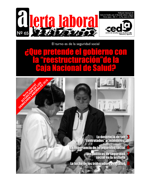 Alerta laboral 65: ¿Qué pretende el gobierno con la "reestructuración" de la Caja Nacional de Salud?